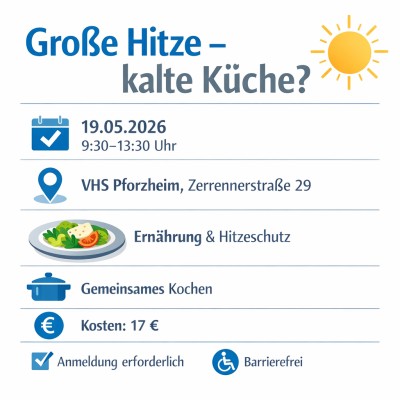 Große Hitze: Ernährungstipps und Kochkurs für heiße Tage